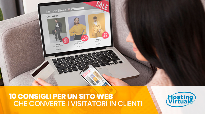 10 consigli per un sito web che converte i visitatori in clienti