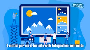 3 motivi per cui il tuo sito web fotografico non basta