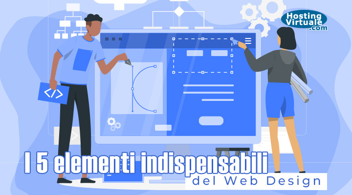 I 5 elementi indispensabili del Web Design