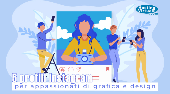 5 profili Instagram per appassionati di grafica e design