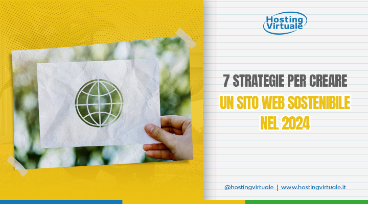 7 strategie per creare un sito web sostenibile nel 2024