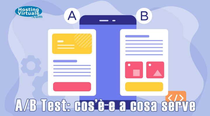 A/B Test: cos’è e a cosa serve