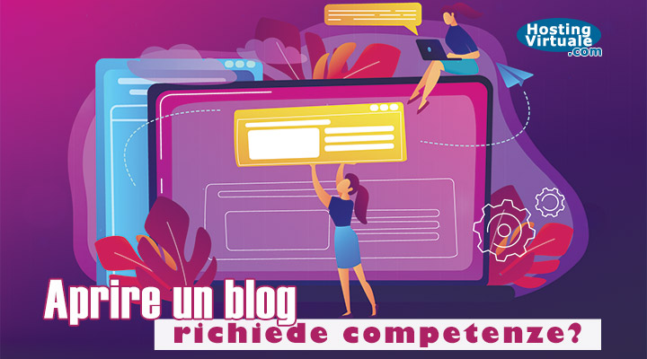 Aprire un blog richiede competenze?