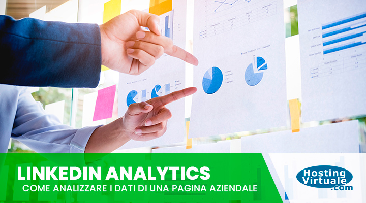 Linkedin Analytics: come analizzare i dati di una pagina aziendale