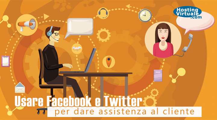 Usare Facebook e Twitter per dare assistenza al cliente