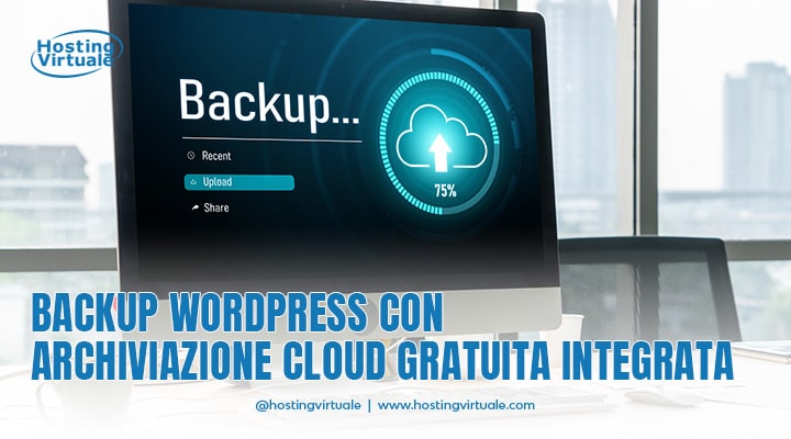 Backup WordPress con archiviazione cloud gratuita integrata