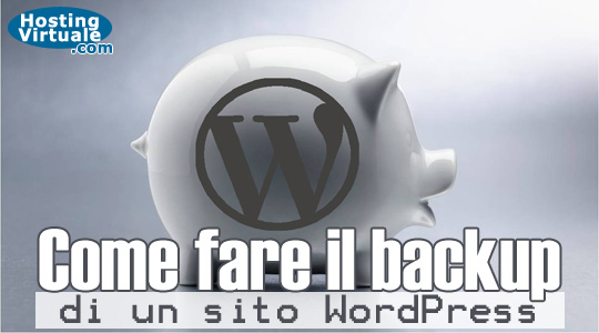 Come fare il backup di un sito WordPress