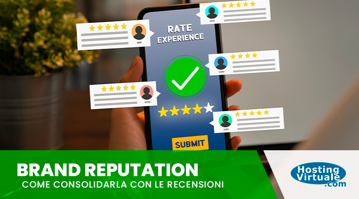 Brand Reputation: come consolidarla con le recensioni