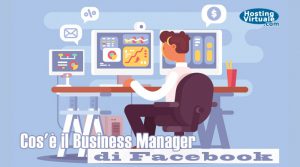 Cos'è il Business Manager di Facebook?