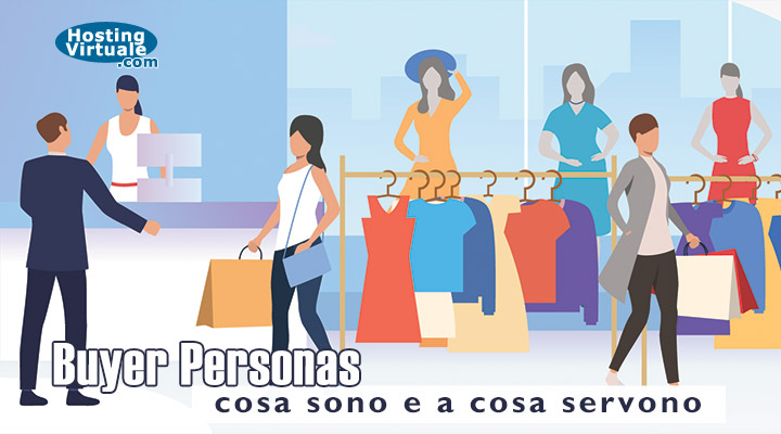 Buyer Personas: cosa sono e a cosa servono