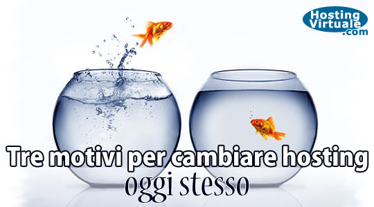 Tre motivi per cambiare hosting oggi stesso