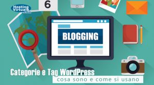 Categorie e Tag WordPress: cosa sono e come si usano