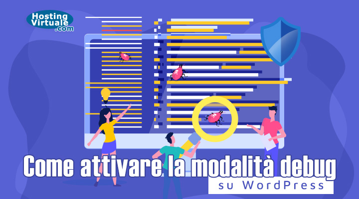 Come attivare la modalità debug su WordPress