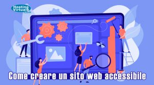 Come creare un sito web accessibile