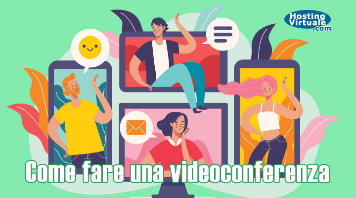 Come fare una videoconferenza