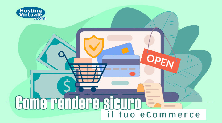 Come rendere sicuro il tuo eCommerce