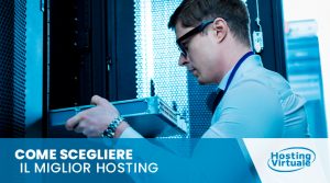 Come scegliere il miglior hosting