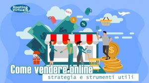 come vendere online: strategia e strumenti utili