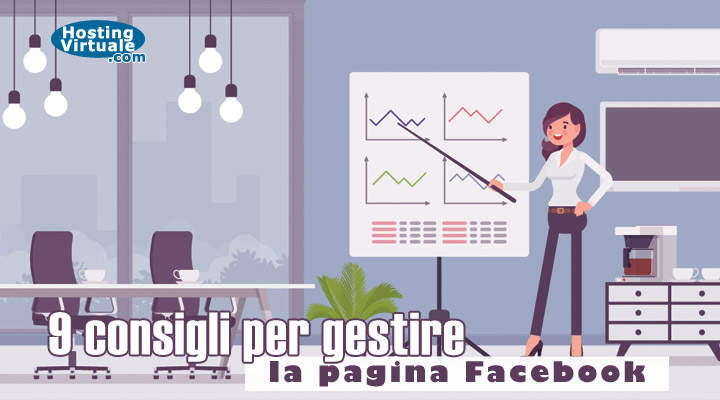 9 consigli per gestire la pagina Facebook