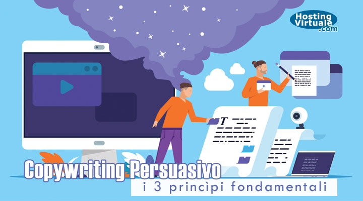 Copywriting Persuasivo: i 3 princìpi fondamentali