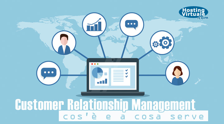 CRM: cos’è e a cosa serve