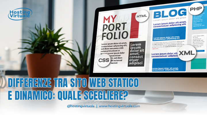 differenze tra sito web statico e dinamico quale scegliere