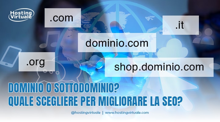 dominio o sottodominio quale scegliere per migliorare la seo