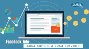 Facebook Ads: cosa sono e a cosa servono