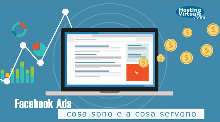 Facebook Ads: cosa sono e a cosa servono