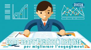 Come usare Facebook Insights per migliorare l'engagement