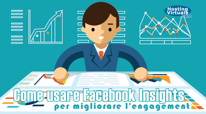 Come usare Facebook Insights per migliorare l'engagement