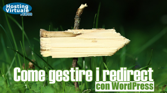 Come gestire i redirect con WordPress