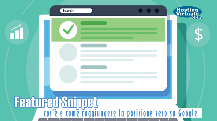 Featured Snippet: cos’è e come raggiungere la posizione zero su Google