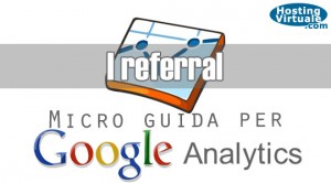 Micro guida per Google Analytics: i referral