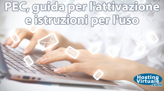 PEC, guida per l'attivazione e istruzioni per l'uso