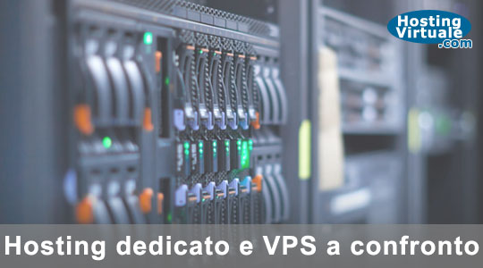 Hosting dedicato e vps a confronto