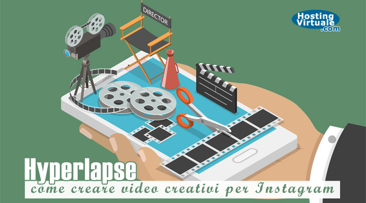 Hyperlapse: come creare video creativi per Instagram