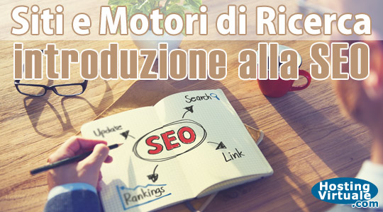 Siti e Motori di Ricerca: introduzione alla SEO