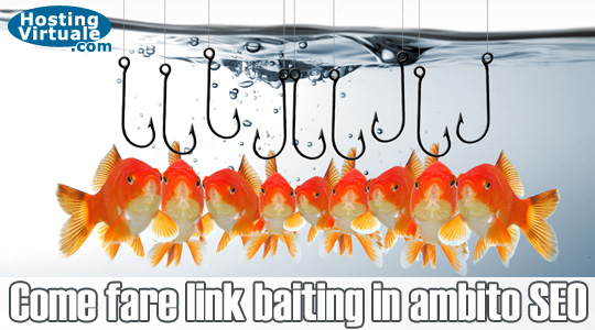 Come fare link baiting in ambito SEO