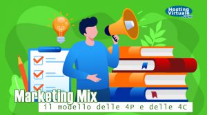 Marketing Mix: il modello delle 4P e delle 4C