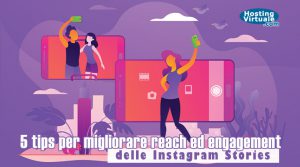 5 tips per migliorare reach ed engagement delle Instagram Stories