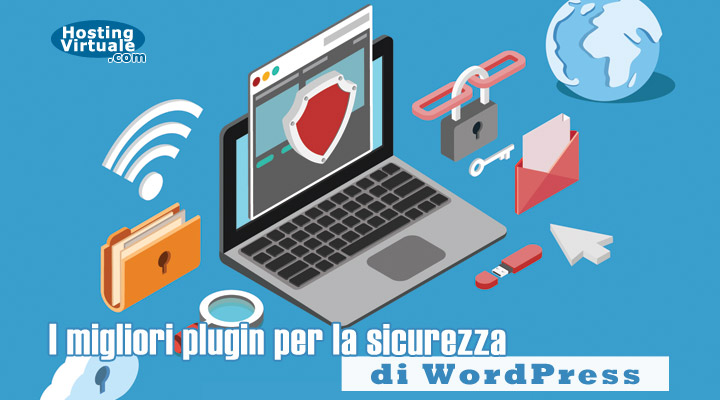 I migliori plugin per la sicurezza di WordPress