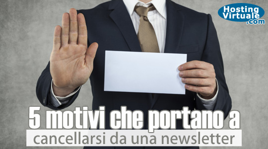 5 motivi che portano a cancellarsi da una newsletter