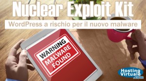 Nuclear Exploit Kit, WordPress a rischio per il nuovo malware