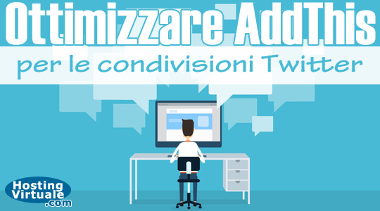 Ottimizzare AddThis per le condivisioni Twitter