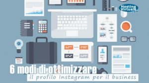 6 modi di ottimizzare il profilo Instagram per il business