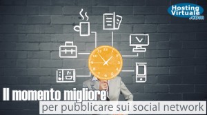 Il momento migliore per pubblicare sui social network