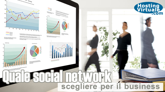 Quale social network scegliere per il business