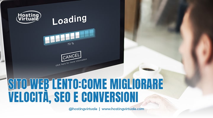Sito web lento: come migliorare velocità, SEO e conversioni