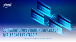 Software di open banking in azienda: quali sono i vantaggi?